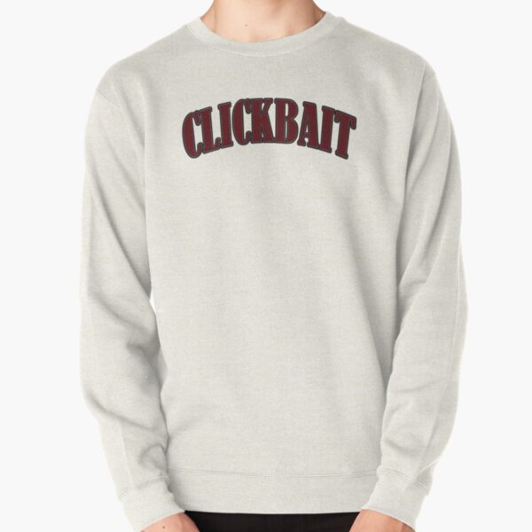 David Dobrik "CLICKBAIT" Merch Pullover Sweatshirt RB0301 product Offical David Dobrik Merch